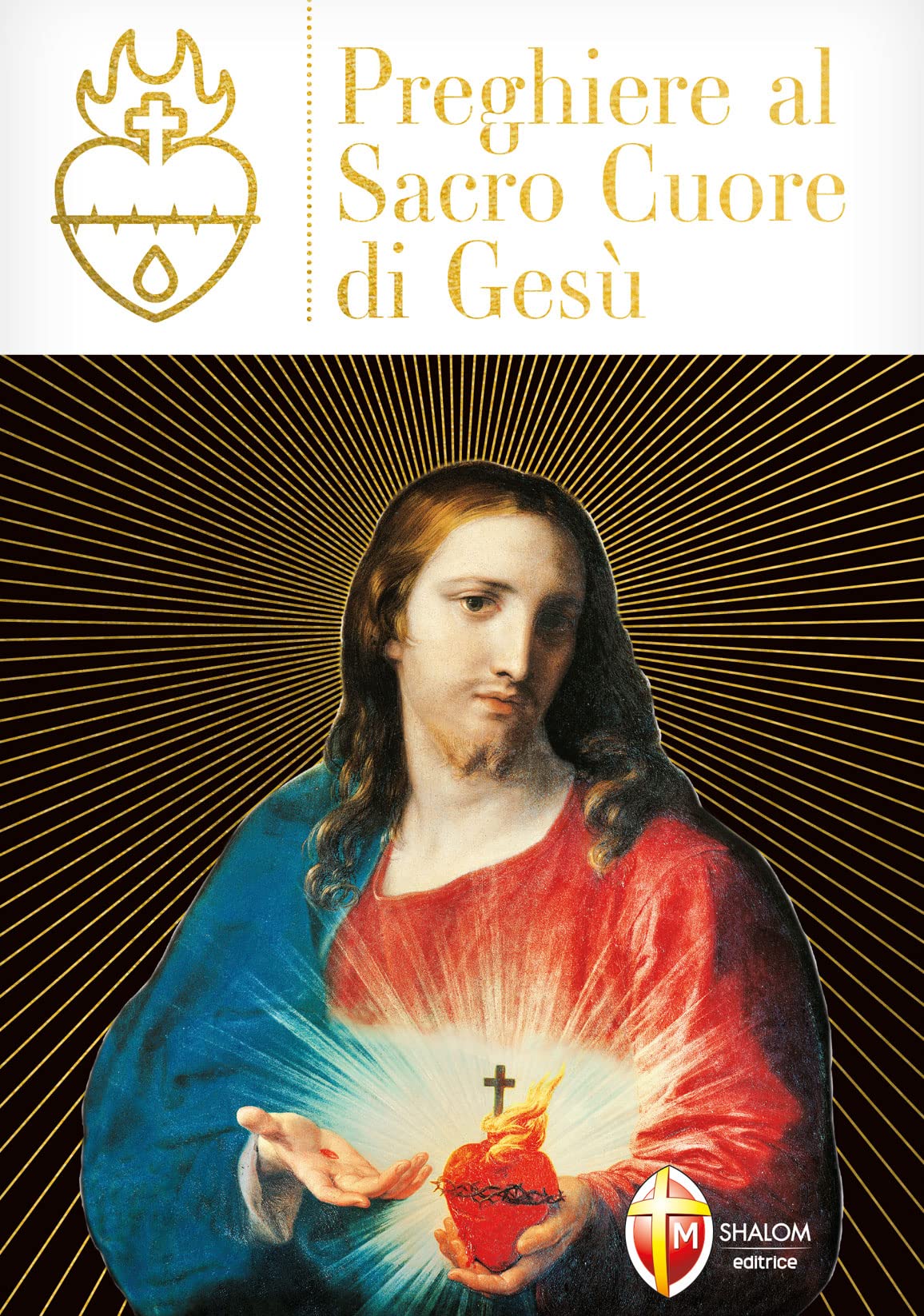 Preghiere Al Sacro Cuore Di Maria La spiritualità storico-biblica legata al Sacro Cuore e le preghiere